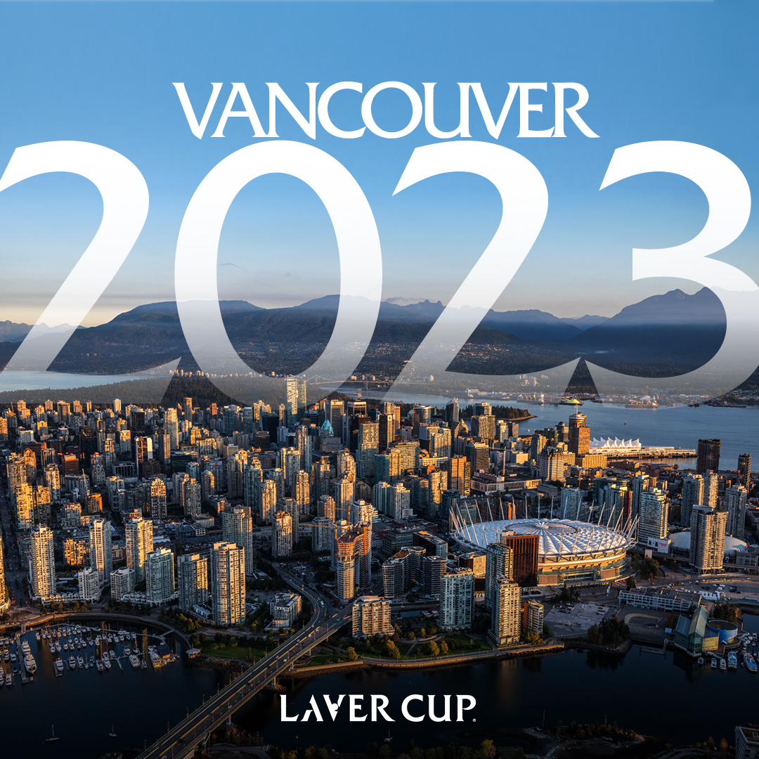 Vancouver named as host city for Laver Cup 2023